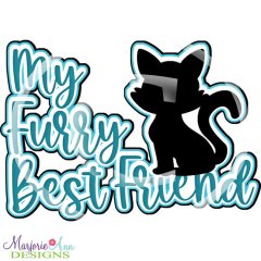 My Furry Best Friend Title SVG Cutting Files My Furry Best Friend Title SVG Cutting Files